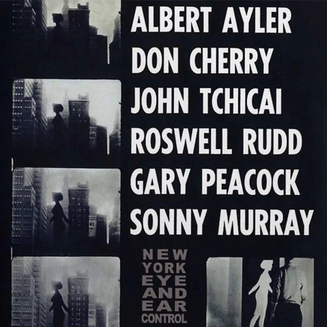 Albert Ayler - New York Eye And Ear Control [LP]