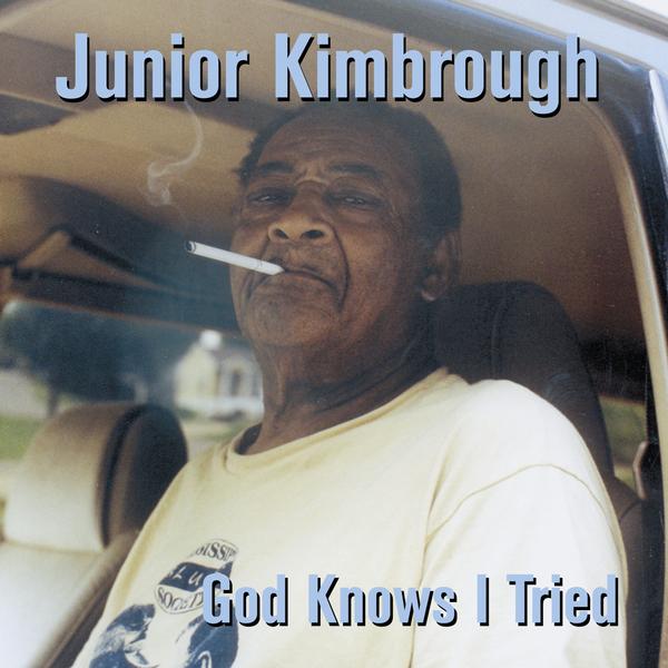 Junior Kimbrough - God Knows I Tried [LP]
