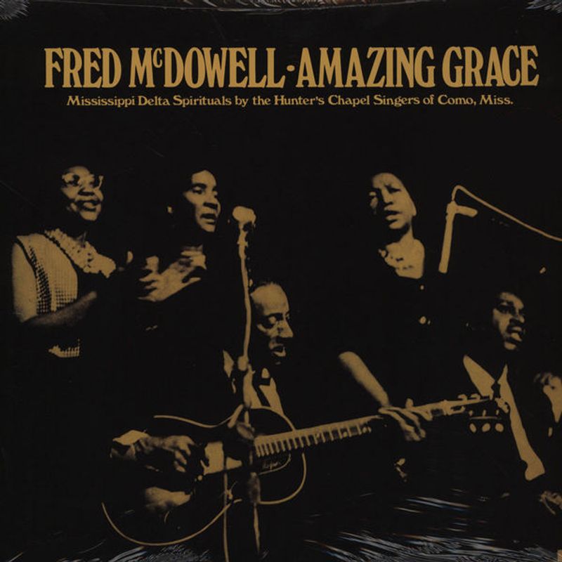 Fred McDowell - Amazing Grace [LP]