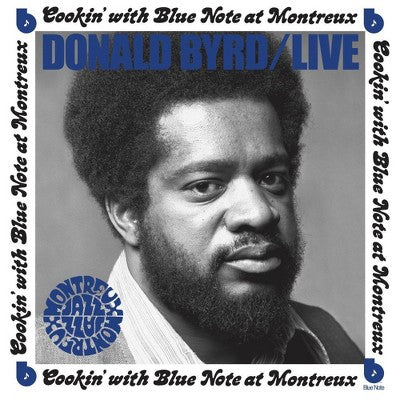 Donald Byrd - Live: Cookin' With Blue Note At Montreux [LP]