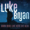 Luke Bryan - Born Here Live Here Die Here (Deluxe Edition) [LP]