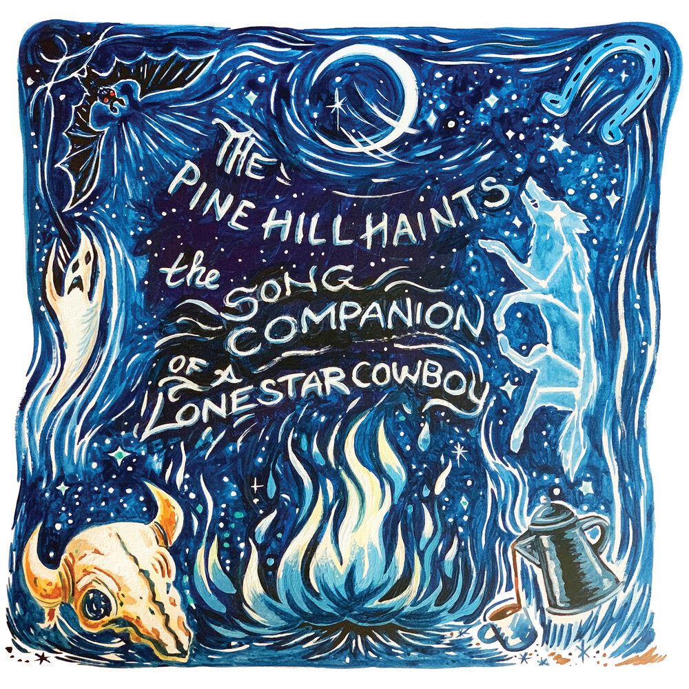 Pine Hill Haints - The Song Companion Of A Lonestar Cowboy [LP]
