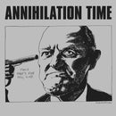 Annihilation Time - Annihilation Time [LP]