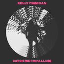 Kelly Finnigan - Catch Me I'm Falling [7" - Pink]