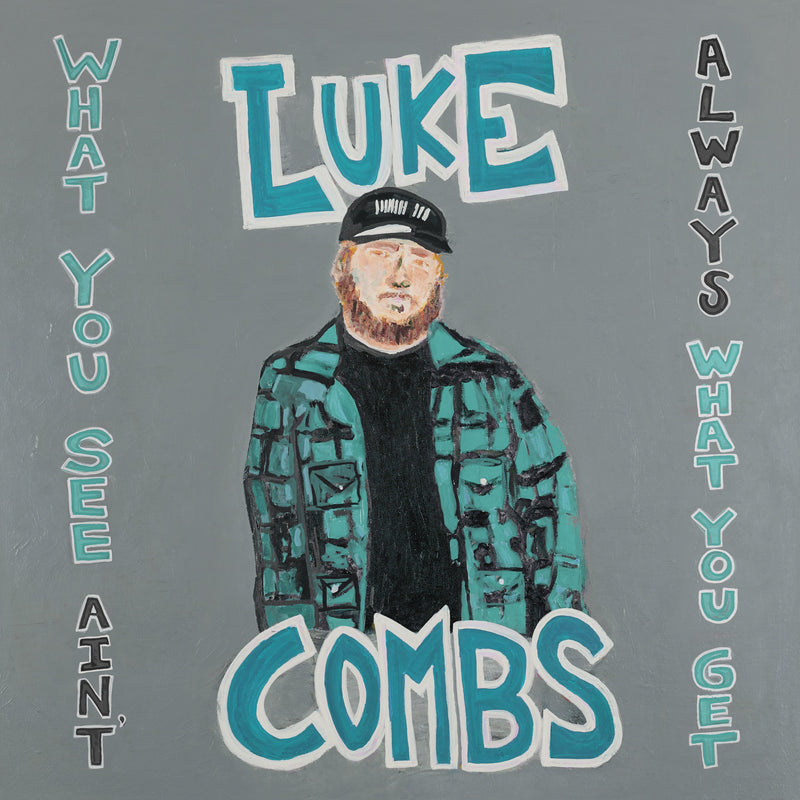Luke Combs - What You See Ain't Always What You Get (Deluxe) [3xLP]