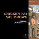 Mel Brown - Chicken Fat [LP]