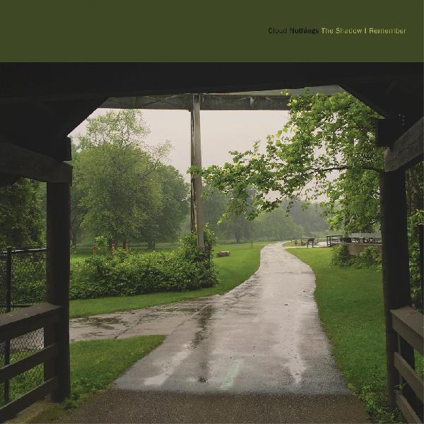 Cloud Nothings - The Shadow I Remember [LP - Spectral Light Whirl]
