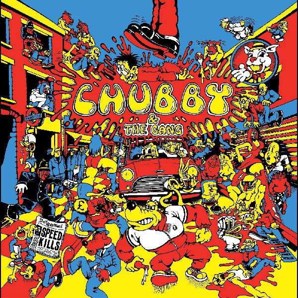 Chubby & The Gang - Speed Kills [LP - Yellow]