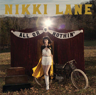Nikki Lane - All Or Nothin' [LP]