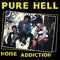 Pure Hell - Noise Addiction [LP]