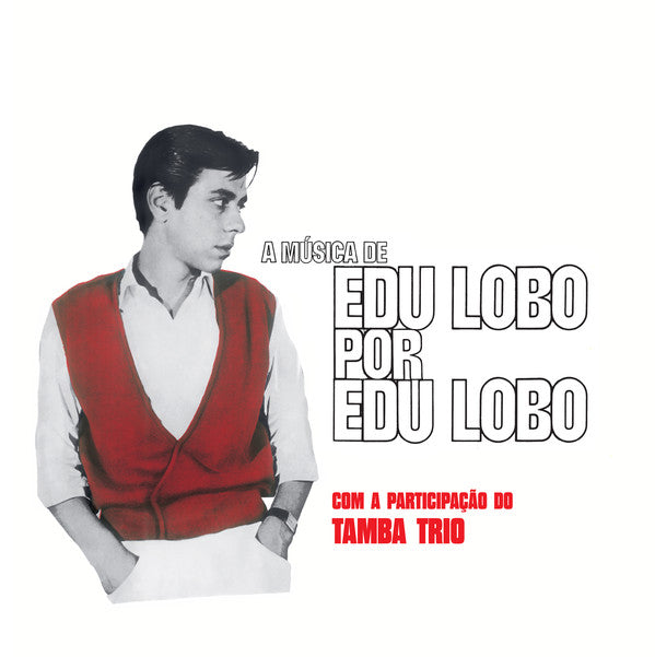 Edu Lobo - A Música De Edu Lobo Por Edu Lobo [LP]