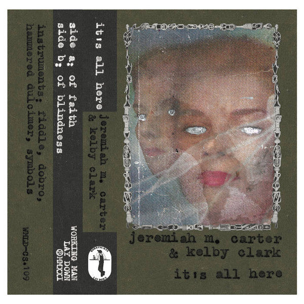 Jeremiah M. Carter & Kelby Clark - It's Still Here [Cassette]