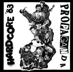 Various Artists - Propaganda: Hardcore '83 [LP]