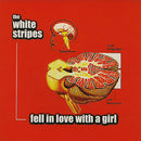 White Stripes, The - Fell In Love With A Girl [7"]