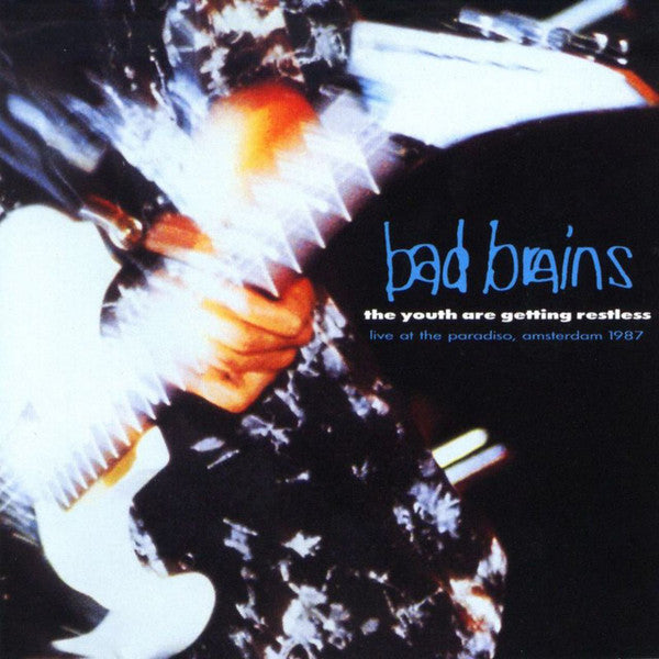 Bad Brains - The Youth Are Getting Restless: Live At The Paradiso, Amsterdam 1987 [LP - Blue]