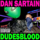 Dan Sartain - Dudesblood [LP]