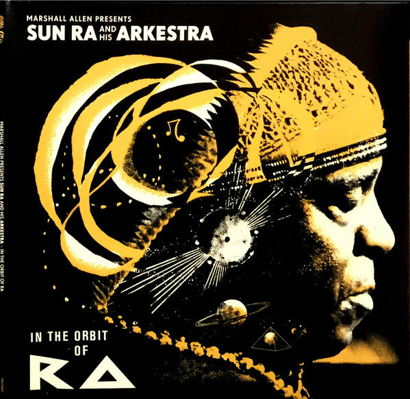 Marshall Allen Presents Sun Ra And His Arkestra - In The Orbit Of Ra [2xLP]