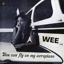 Wee - You Can Fly On My Aeroplane [LP]