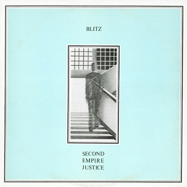 Blitz - Second Empire Justice [LP]