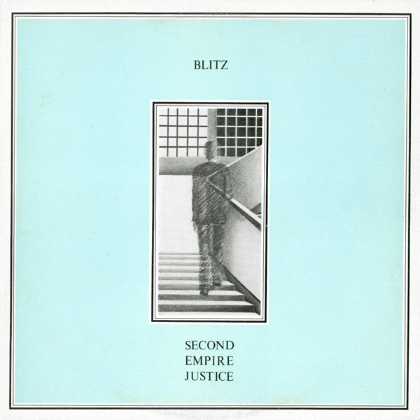 Blitz - Second Empire Justice [LP]