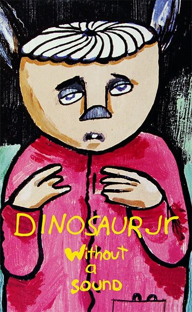 Dinosaur Jr - Without A Sound [Cassette]