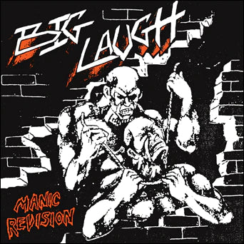Big Laugh - Manic Revision [7"]