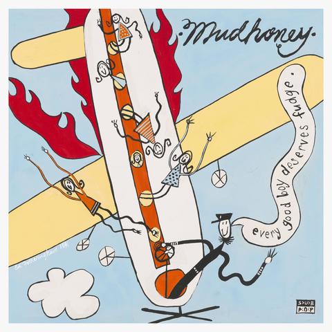 Mudhoney - Every Good Boy Deserves Fudge (30th Anniversary) [2xLP - Color]