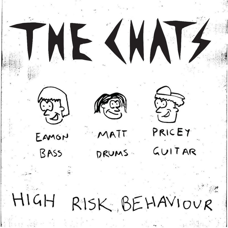 Chats, The - High Risk Behaviour [LP - Indie Exclusive]