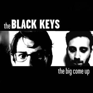 Black Keys, The - The Big Come Up [LP]