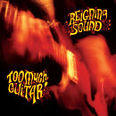 Reigning Sound - Too Much Guitar [LP]