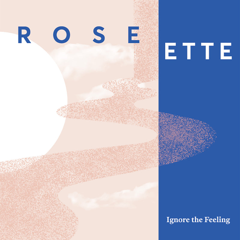 Rose Ette - Ignore The Feeling [LP]