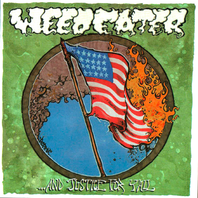 Weedeater - ...And Justice For Y'all [LP - White]