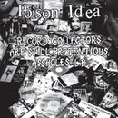 Poison Idea - Record Collectors Are Still Pretentious Assholes [LP]