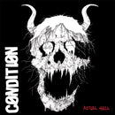 CØNDITIØN - Actual Hell [LP]