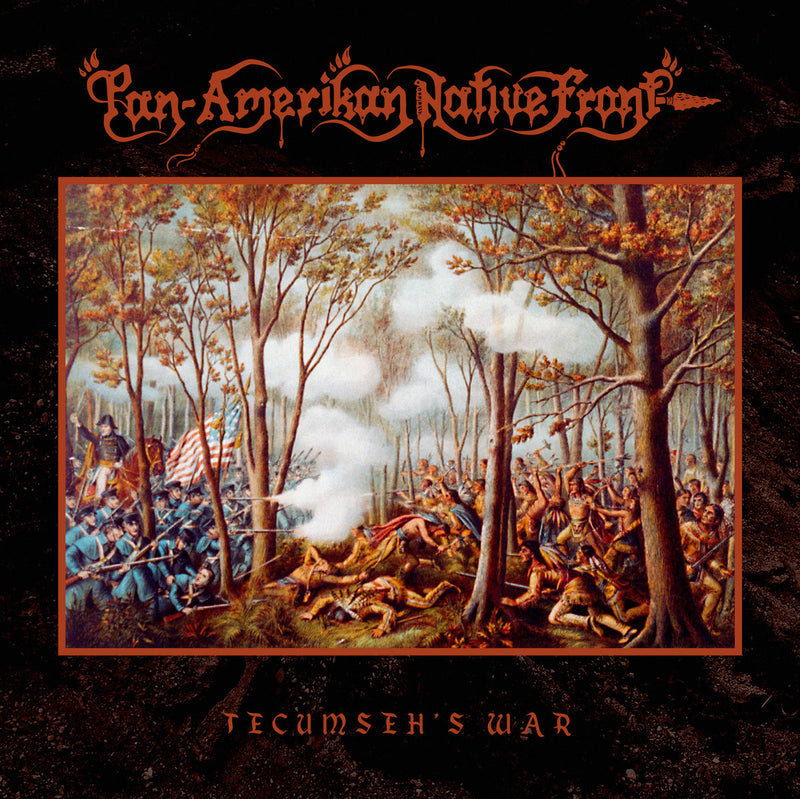 Pan-Amerikan Native Front - Tecumseh's War [LP - Orange]