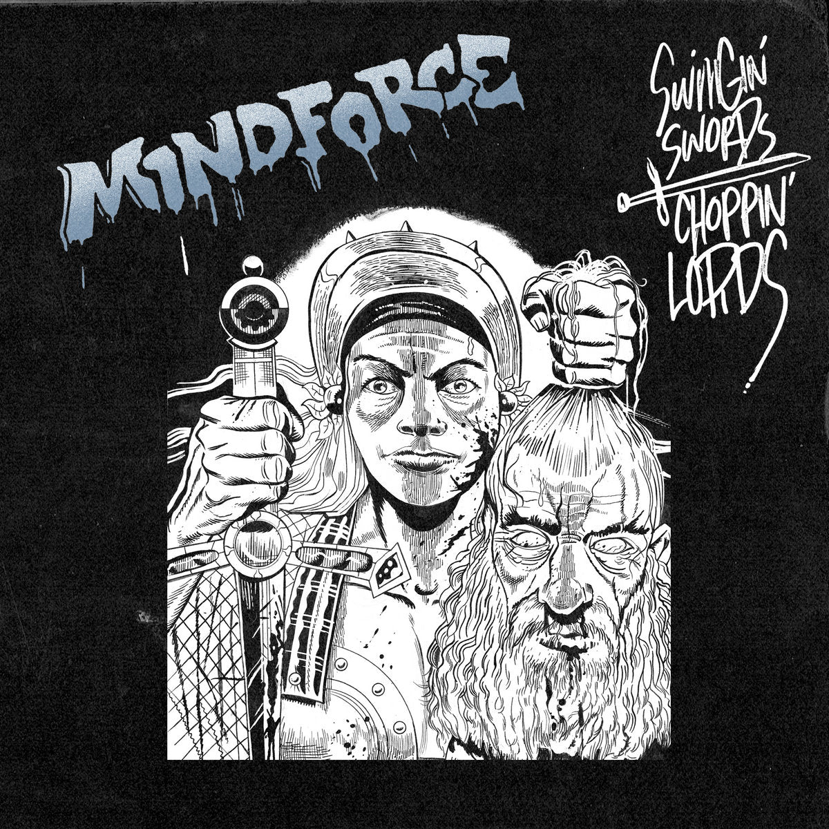 Mindforce - Swingin' Swords And Choppin' Lords [LP - Clear Blue inside Ultra Clear w/Silver Splatter]