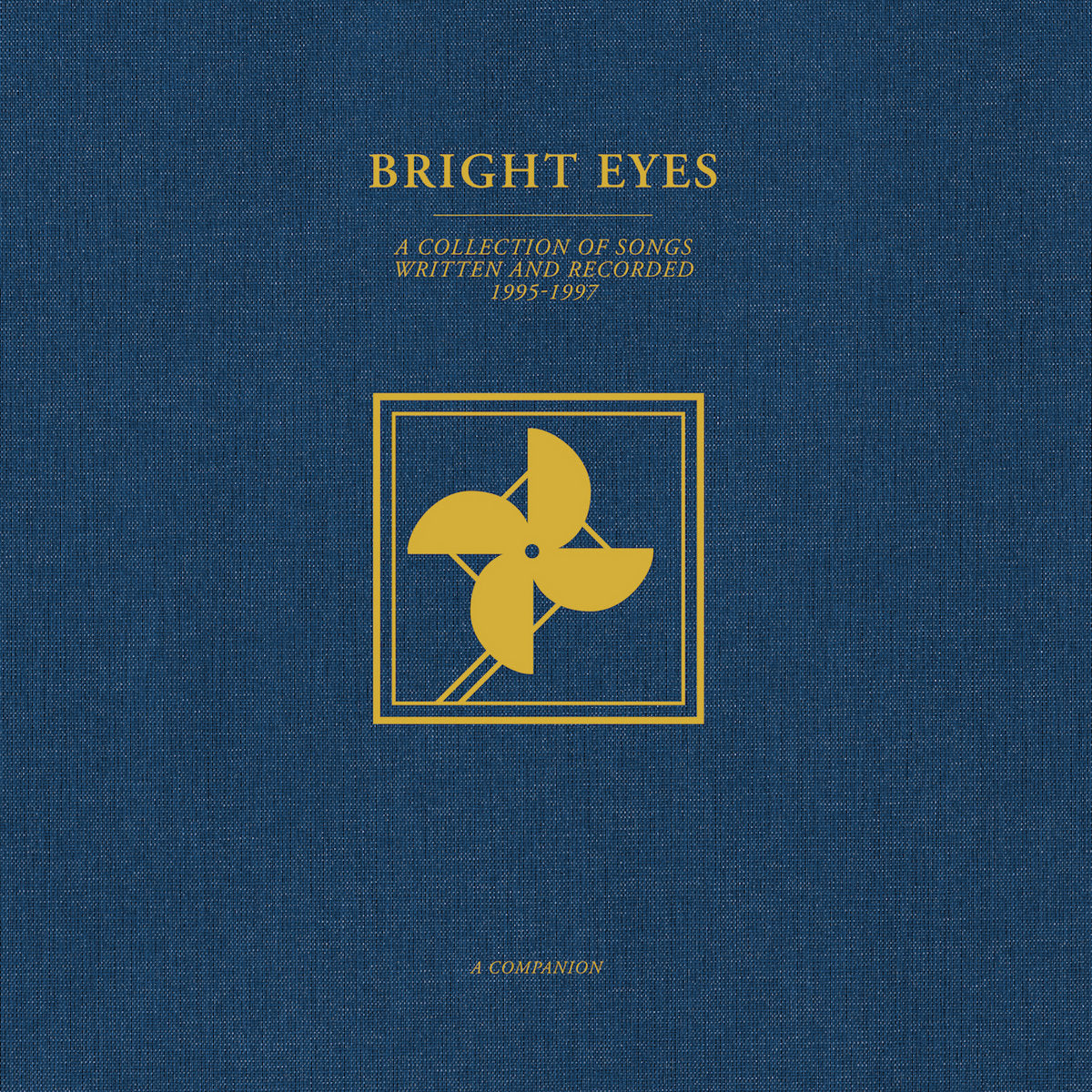 Bright Eyes - A Collection Of Songs Written & Recorded 1995-1997: A Companion [LP - Gold]