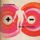 Pavement - Spit On A Stranger [LP]