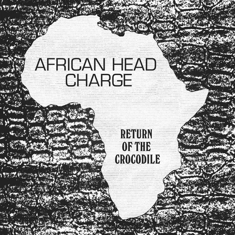 African Head Charge - Return Of The Crocodile [LP]
