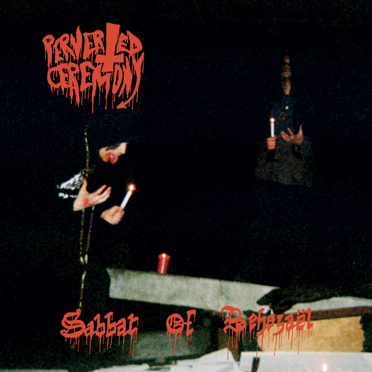 Perverted Ceremony - Sabbat Of Behezael [LP]