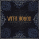 With Honor - Heart Means Everything [LP - Cloudy Royal Blue]