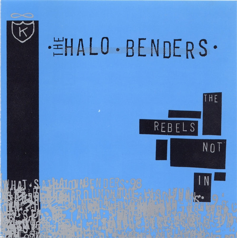 Halo Benders, The - The Rebel Not In [LP]