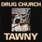 Drug Church - TAWNY [LP - Color]