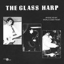 Glass Harp - Where Did My World Come From? [LP]
