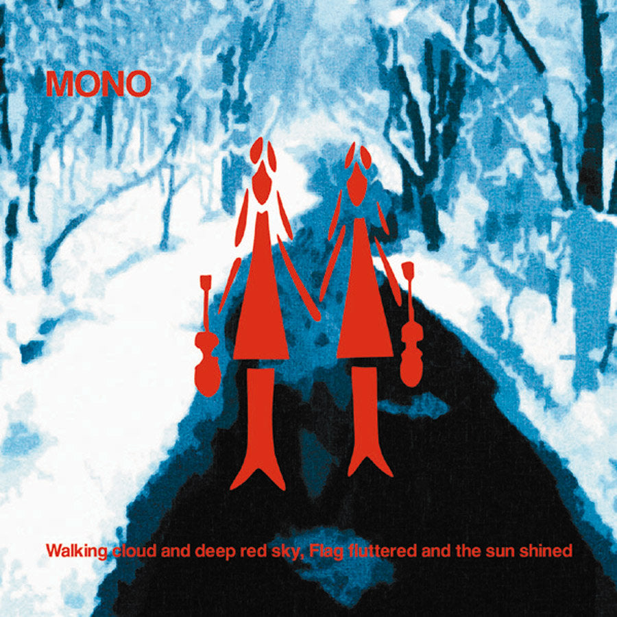Mono - Walking Cloud And Deep Red Sky, Flag Fluttered And The Sun Shined [2xLP]