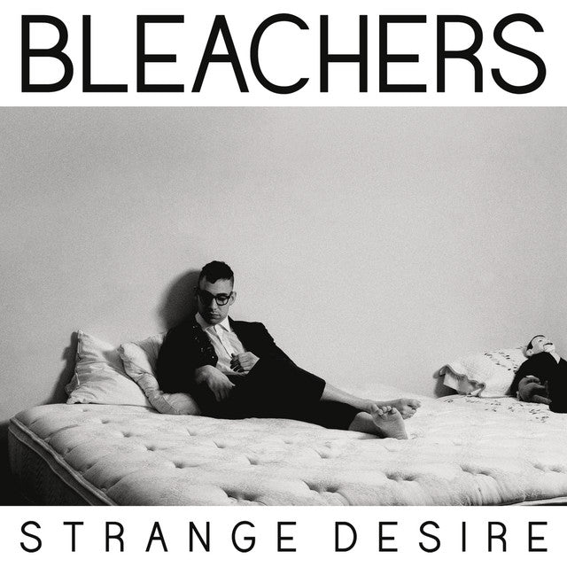 Bleachers - Strange Desire [LP]