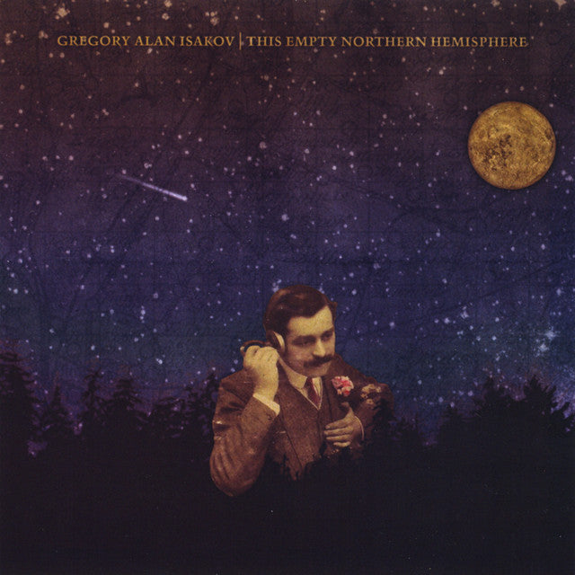 Gregory Alan Isakov - This Empty Northern Hemisphere [LP]