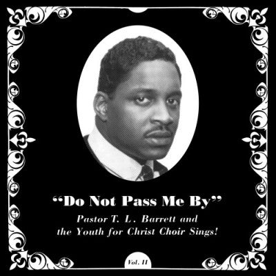 Pastor T.L. Barrett And The Youth For Christ Choir - Do Not Pass Me By [LP]