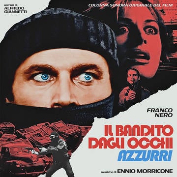 Ennio Morricone - The Blue-Eyed Bandit (Il bandito dagli occhi azzurri) (Original Motion Picture Soundtrack) [LP]