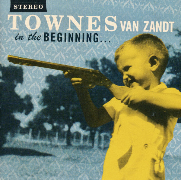Townes Van Zandt - In The Beginning [LP]